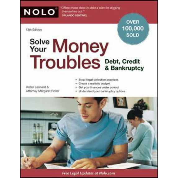 Pre-Owned Solve Your Money Troubles: Debt, Credit & Bankruptcy (Paperback) 141331421X 9781413314212