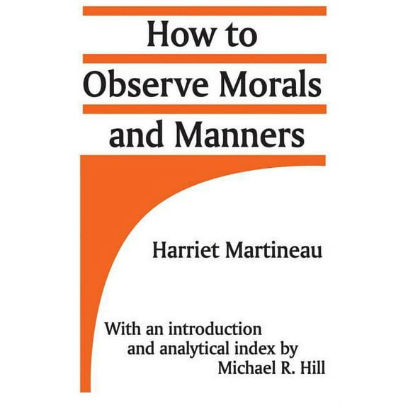 How to Observe Morals and Manners, (Paperback)