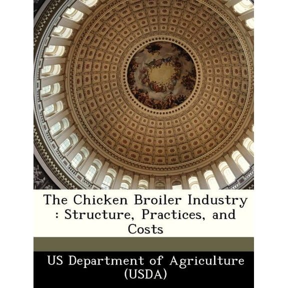 The Chicken Broiler Industry (Paperback)