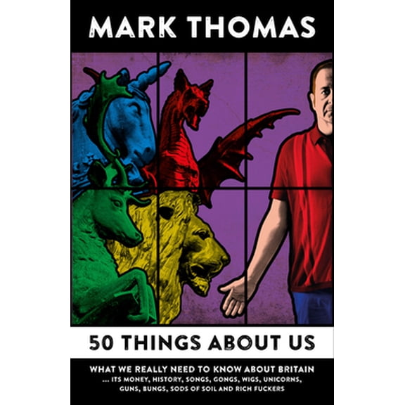 Pre-Owned 50 Things about Us: What We Really Need to Know about Britain (Paperback) 1912836556 9781912836550