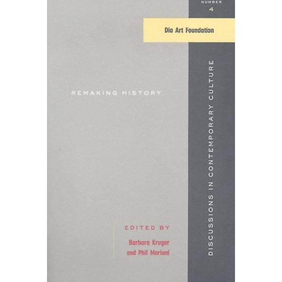 Pre-Owned Remaking History (Paperback) 1565845005 9781565845008