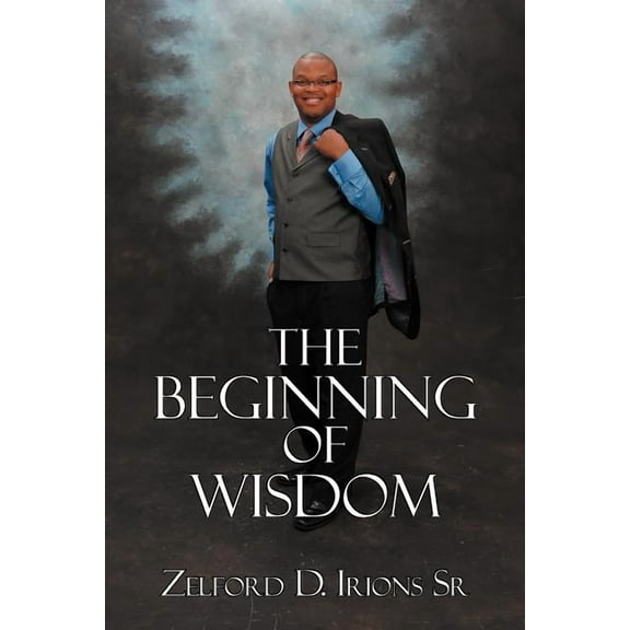 The Beginning of Wisdom (Paperback)