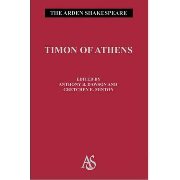 Arden Shakespeare Third Timon of Athens: Third Series, Book 18, (Hardcover)