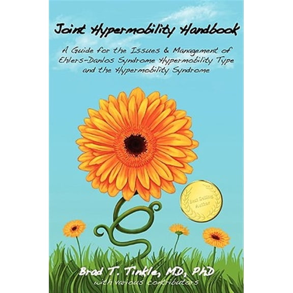 Pre-Owned Joint Hypermobility Handbook: A Guide for the Issues & Management of Ehlers-Danlos Syndrome Hypermobility Type and the Hypermobility Syndrome (Paperback) 098257715X 9780982577158