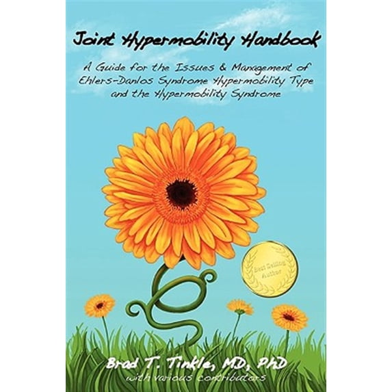 Pre-Owned Joint Hypermobility Handbook: A Guide for the Issues & Management of Ehlers-Danlos Syndrome Hypermobility Type and the Hypermobility Syndrome (Paperback) 098257715X 9780982577158