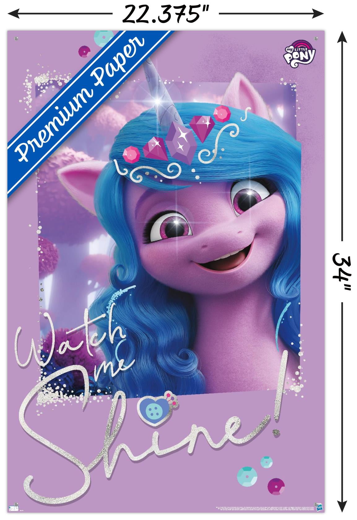 My Little Pony 2 - Watch Me Shine Wall Poster with Pushpins, 22.375" x 34"