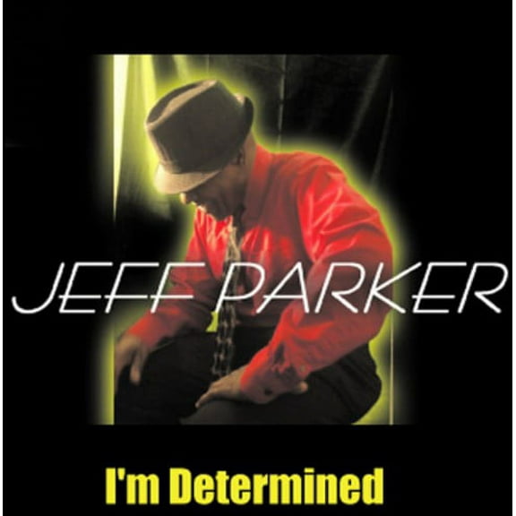 Jeffrey Parker - Im Determined - Music & Performance - CD