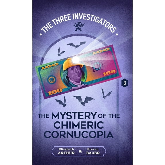 New Three Investigators The Mystery of the Chimeric Cornucopia, Book 3, (Hardcover)