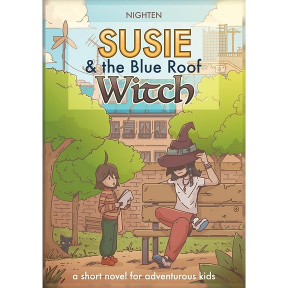 Susie & The Blue Roof Witch, (Paperback)