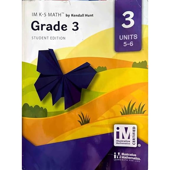 Pre-Owned IM K-5 Math , Grade 3, Syudent Edition , Units 5-6