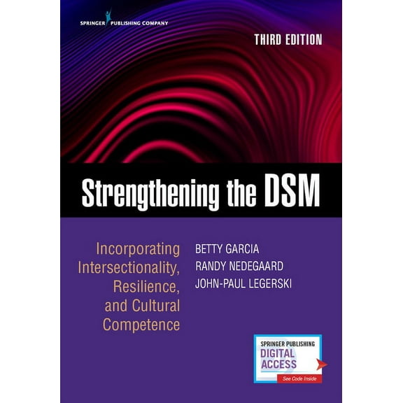 Strengthening the DSM, Third Edition: Incorporating Intersectionality, Resilience, and Cultural Competence, (Paperback)