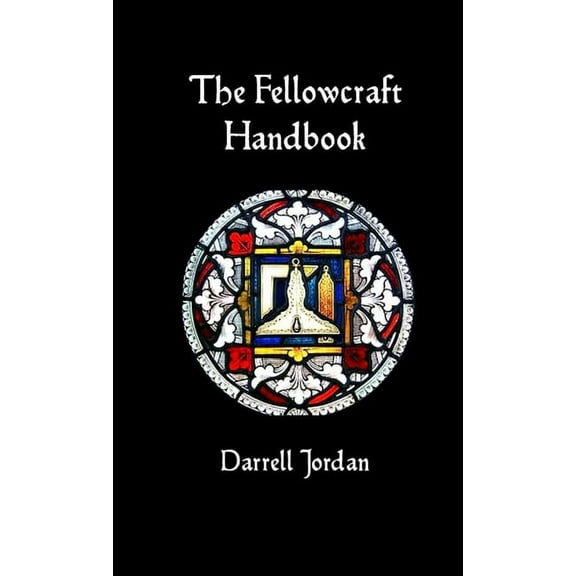 The Fellowcraft Handbook, (Paperback)