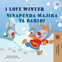 English Swahili Bilingual Collection I Love Winter (English Swahili Bilingual Children's Book), (Paperback)