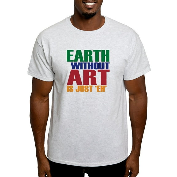 CafePress - Earth Without Art Light T Shirt - Men's Classic Graphic T-Shirt