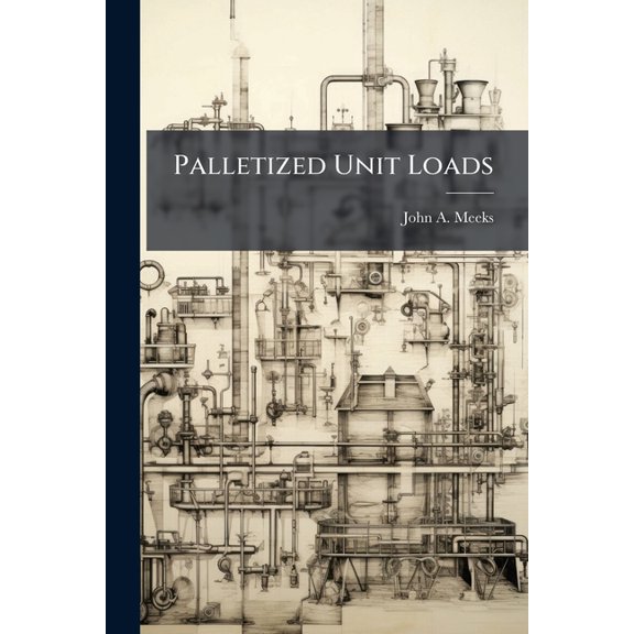 Palletized Unit Loads, (Paperback)