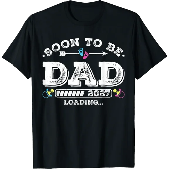 Dad To Be 2027 Loading T Shirt Size S-5XL
