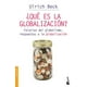 thumbnail image 1 of ¿QUE ES LA GLOBALIZACION? BOOKET PAIDOS MEXICO ULRICH BECK, 1 of 2