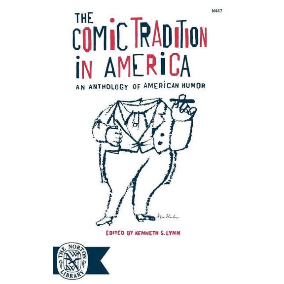 The Comic Tradition in America: An Anthology of American Humor, (Paperback)