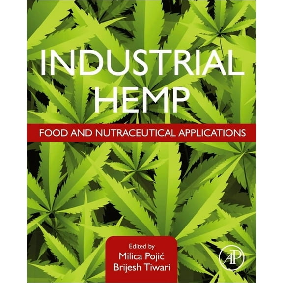 Industrial Hemp: Food and Nutraceutical Applications, (Paperback)