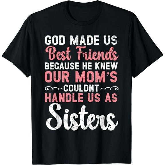Best Friend Forever Friendship Bestie BFF Squad T-Shirt