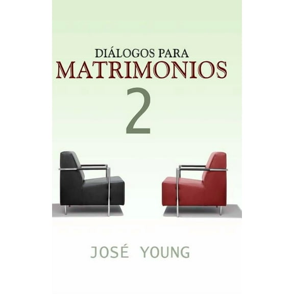 Diálogos para matrimonios 2 (Paperback)