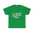 thumbnail image 2 of I'm Right On Top Of That Rose T-Shirt, 2 of 2
