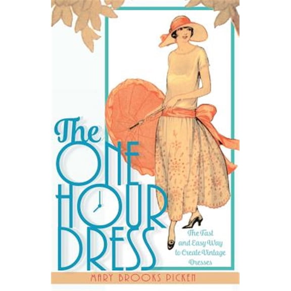 Pre-Owned One Hour Dress-17 Easy-to-Sew Vintage Dress Designs From 1924 (Book 1) (Paperback) 163561029X 9781635610291
