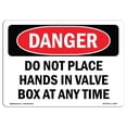 thumbnail image 1 of SignMission OS-DS-A-1824-L-1649 18 x 24 in. OSHA Danger Sign - Do Not Place Hands in Valve Box At Any Time, 1 of 1
