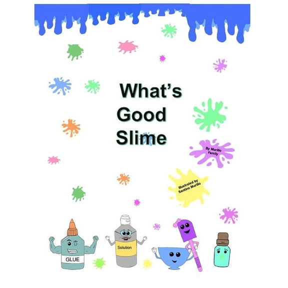 What's Good Slime, (Paperback)