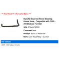 thumbnail image 2 of Rack To Reservoir Power Steering Return Hose - Compatible with 2009 - 2013 Subaru Forester 2010 2011 2012, 2 of 2
