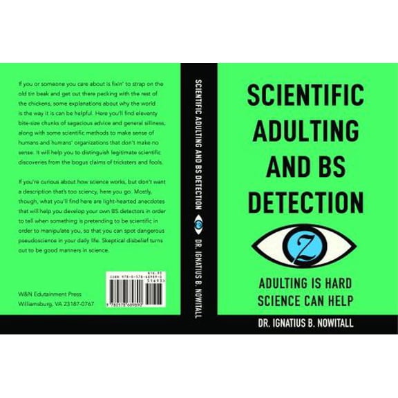 Pre-Owned Scientific Adulting and BS Detection (Paperback) 0578689898 9780578689890