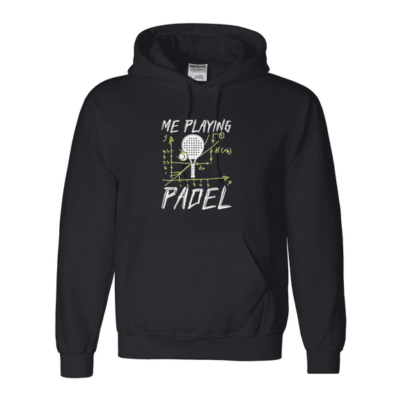 Me Playing Padel Like A Physics Experiment Gone Terribly Wrong Hoodie Shirt up to size 5XL