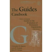 The Guides Casebook: Cases to Accompany Guides to the Evaluation of Permanent Impairment, Fifth Edition [Paperback - Used]