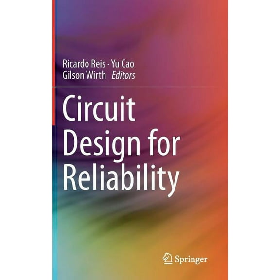 Circuit Design for Reliability, (Hardcover)