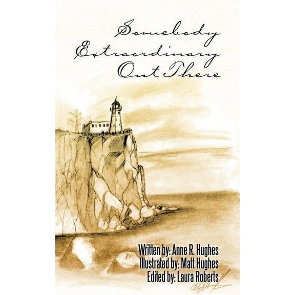 Somebody Extraordinary Out There (Paperback)