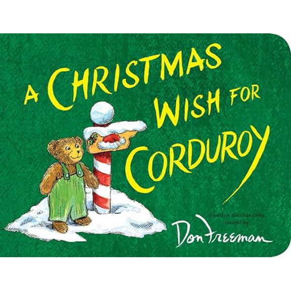 Pre-Owned A Christmas Wish for Corduroy (Board book) 0425288757 9780425288757