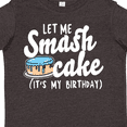 thumbnail image 4 of Inktastic Let Me Smash Cake Its My Birthday Boys Toddler T-Shirt, 4 of 5