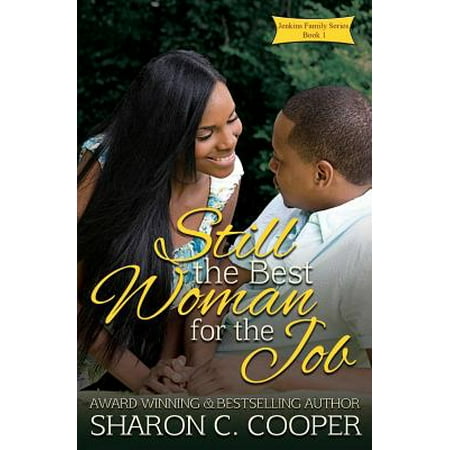 Still the Best Woman for the Job (Best Fiction For Women)