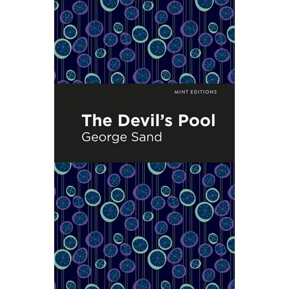 Mint Editions (Women Writers) The Devil's Pool, (Paperback)