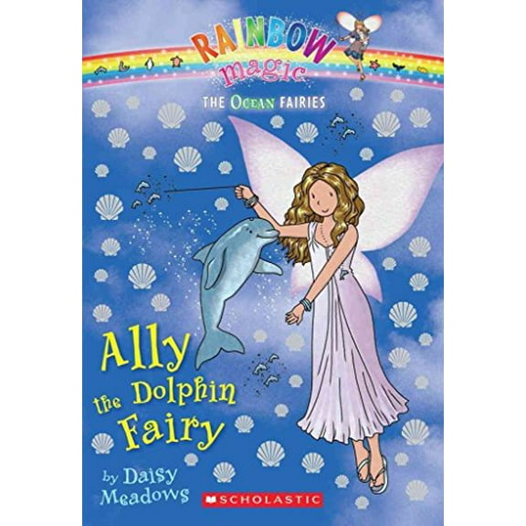 Pre-Owned Ally the Dolphin Fairy (Rainbow Magic: The Ocean Fairies) Paperback