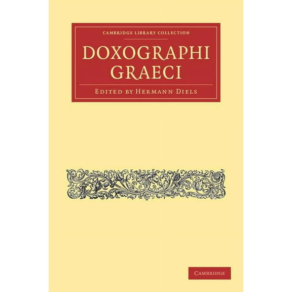 Cambridge Library Collection - Classics Doxographi Graeci, (Paperback)