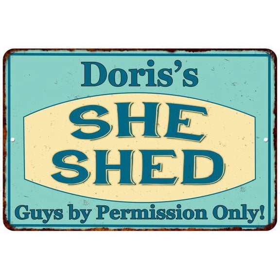 Doris's SHE SHED Metal Sign Wall Decor Gift 8x12 108120039058