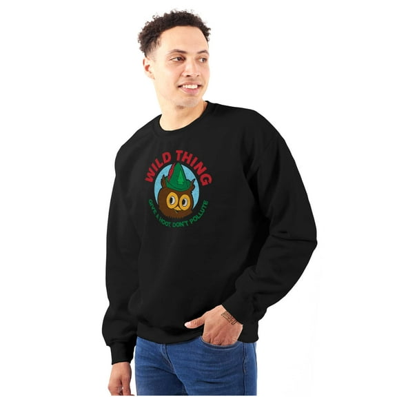 Woodsy Owl Wild Thing Don’t Pollute Sweatshirt for Men or Women Brisco Brands S