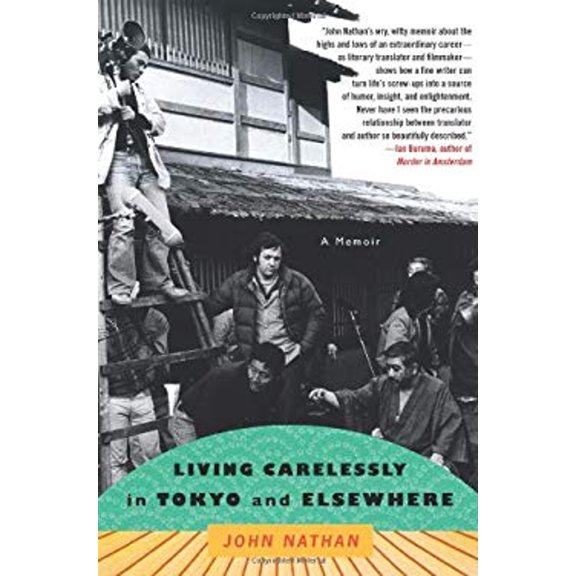 Pre-Owned Living Carelessly in Tokyo and Elsewhere : A Memoir (Hardcover) 9781416553458