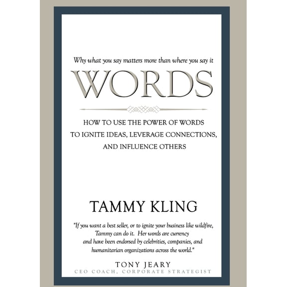 Pre-Owned Words: How to Use the Power of Words to Ignite Ideas, Leverage Connections, and Influence Others (Paperback) 1942557116 9781942557111