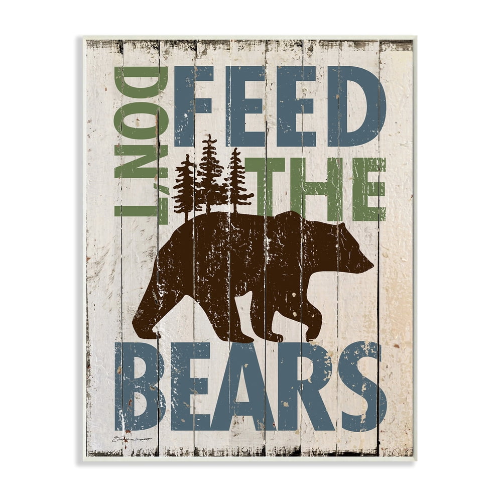 Stupell  'Don't Feed The Bears' Wall Plaque