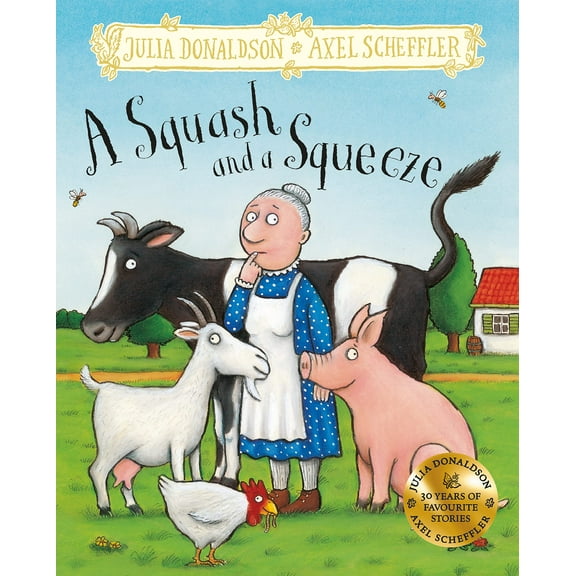A Squash and a Squeeze Julia Donaldson,Axel Scheffler (Hardcover)