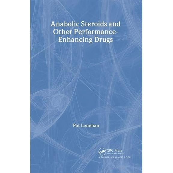 Anabolic Steroids, (Hardcover)