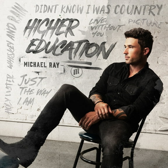 Michael Ray - Higher Education - Music & Performance - CD
