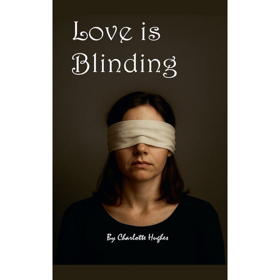 Love is Blinding, (Paperback)